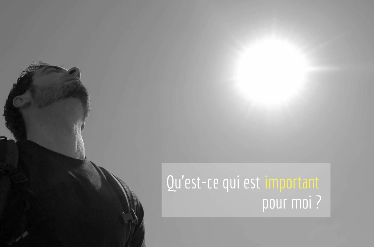 Qu’est-ce qui est important pour moi ?